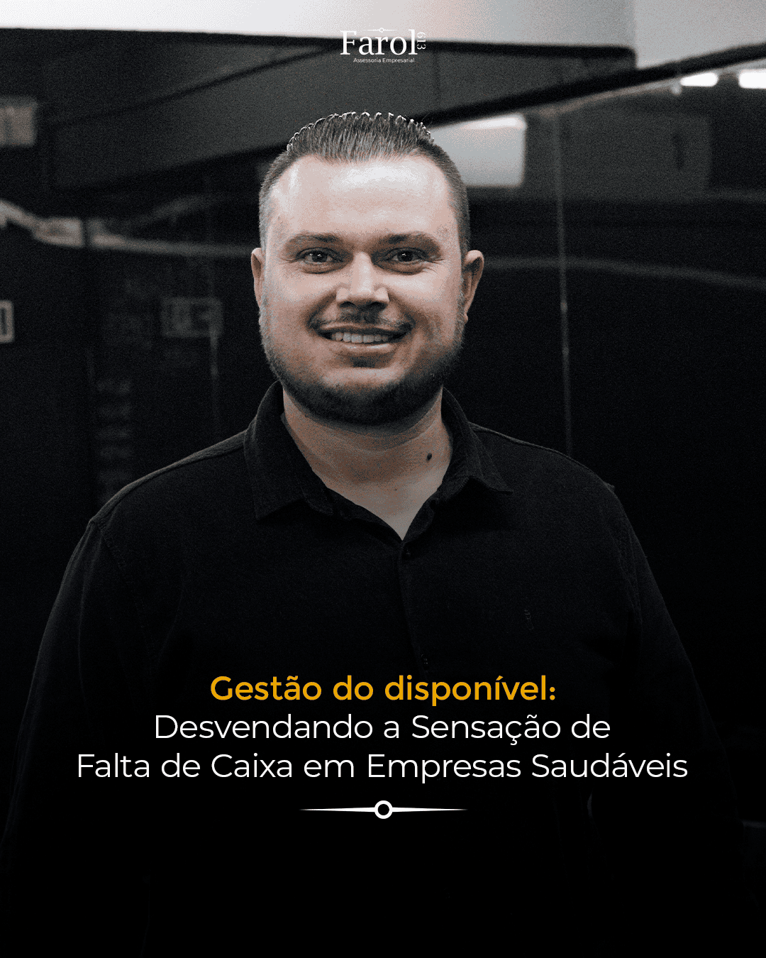 Gestão do disponível: Desvendando a Sensação de Falta de Caixa em Empresas Saudáveis